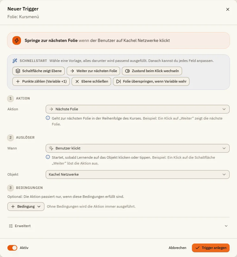 Das Fenster Neuer Trigger mit Schnellstart, Aktion, Auslöser, Bedingungen und Erweitert